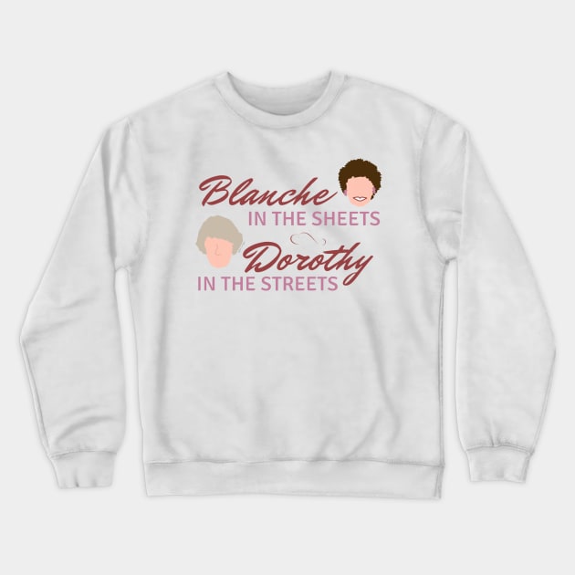 Blanche in the Sheets Crewneck Sweatshirt by Everydaydesigns